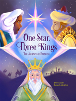 One Star, Three Kings: The Journey of Epiphany B0DXC6H61J Book Cover