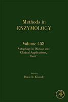 Methods in Enzymology, Volume 453: Autophagy in Disease and Clinical Applications, Part C 0123749360 Book Cover