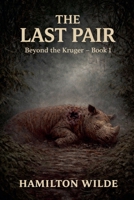 The Last Pair (Beyond the Kruger) B0GY1N9TG7 Book Cover