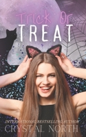 Trick or Treat: A Halloween Reverse Harem Short Story 1702374297 Book Cover