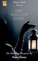 Her Hollow Spirit / हर होलो स्पिरिट 1639049800 Book Cover