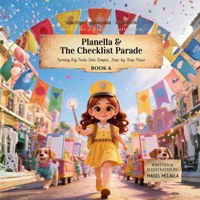 Planella and the Checklist Parade: Turning Big Tasks Into Simple, Step-by-Step Plans (Think Like a Brain!: Cortex Castle) 1972860259 Book Cover