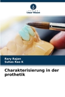 Charakterisierung in der prothetik 6204172638 Book Cover