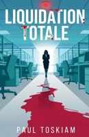 Liquidation totale (French Edition) B0GZJ5RTMK Book Cover