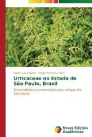 Urticaceae no Estado de São Paulo, Brasil 3639684826 Book Cover