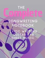 Songwriting Notebook: Music Journal mix of lyric paper sheet and guitar tab 1672016835 Book Cover