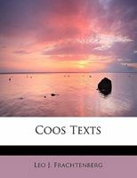 Coos Texts Volume I 1117158667 Book Cover