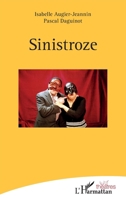 Sinistroze (Théâtres) (French Edition) 2343182655 Book Cover