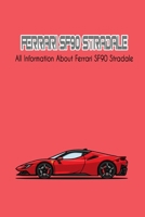 Ferrari SF90 Stradale: All Information About Ferrari SF90 Stradale B09SNMY9Q2 Book Cover
