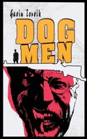 Dog Men 0645958654 Book Cover