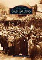 San Bruno (Images of America: California) 0738528595 Book Cover