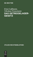 Das Getreidelagergesetz 311237343X Book Cover