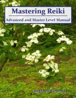 Mastering Reiki 1300289953 Book Cover