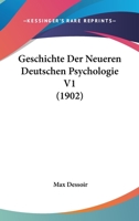 Geschichte Der Neueren Deutschen Psychologie V1 (1902) 1168492300 Book Cover