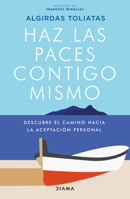Haz las paces contigo mismo: Descubre el camino hacia la aceptación personal 6070782283 Book Cover