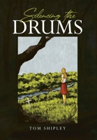 Silencing the Drums 1643349449 Book Cover