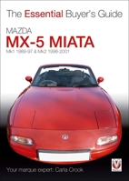 Mazda MX-5 Miata: Mk1 1989-97 & Mk2 1998-2001 1845842316 Book Cover