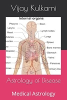 Astrology of Disease: Medical Astrology B08C9CPQLS Book Cover