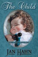 The Child: A Pride and Prejudice Variation 1681310244 Book Cover