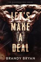Let's Make a Deal: A Motorcycle Romance (Deadly Deal) B0GXWC8186 Book Cover