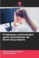 Problemas enfrentados pelos Estudantes do Nível Secundário (Portuguese Edition) 6205124971 Book Cover