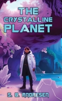 The Crystalline Planet 1982256710 Book Cover