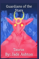 Guardians of the Stars: Taurus B0923XTBY7 Book Cover