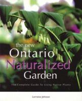 The New Ontario Naturalized Garden 1552852008 Book Cover