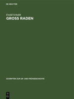 Groß Raden: Ein Slawischer Tempelort Des 9./10. Jahrhunderts in Mecklenburg 3112574451 Book Cover