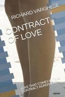 Contract of Love: Love That Comes with a Contract Agreement 1093828021 Book Cover