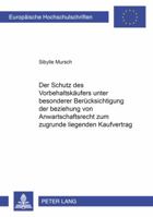 Der Schutz Des Vorbehaltskaeufers Unter Besonderer Beruecksichtigung Der Beziehung Von Anwartschaftsrecht Zum Zugrunde Liegenden Kaufvertrag 363151493X Book Cover