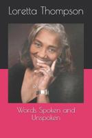 Words Spoken and Unspoken 1094733296 Book Cover