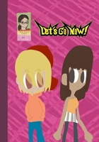Let’s Go Now! Comic Issue 4 B09WQBJQ7R Book Cover