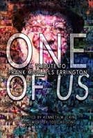 One of Us : A Tribute to Frank Michaels Errington 1947522361 Book Cover