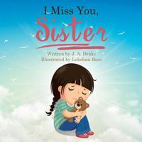 I Miss You, Sister 1546257055 Book Cover