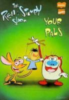 The Ren & Stimpy Show: Your Pals 0785100377 Book Cover