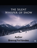The Silent Whisper of Snow B0FHG5VG71 Book Cover