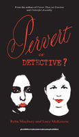 Pervert or Detective? 1949484122 Book Cover