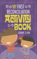 My First Reconciliation Activity Book 1627850082 Book Cover