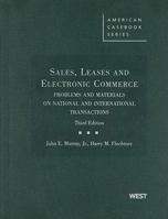 Sales, Leases and Electronic Commerce: Problems and Materials on National and International Transactions 0314195955 Book Cover