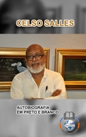 CELSO SALLES - Autobiografia em Preto e Branco - CAPA DURA 1034180444 Book Cover