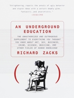 An Underground Education 0965843920 Book Cover