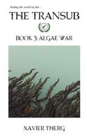 The Transub, Book 3: Algae War 1641450029 Book Cover