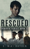 Rescued (Rebirth) 4824187222 Book Cover