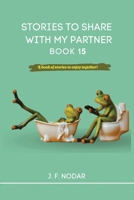 Stories to Share with My Partner Book 15 1764412524 Book Cover