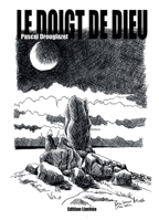 Le Doigt de Dieu (French Edition) B0FKG42LFB Book Cover