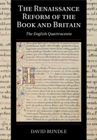 The Renaissance Reform of the Book and Britain 1316644200 Book Cover