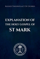 Explanation of the Holy Gospel of Mark B0FNX7KQMB Book Cover