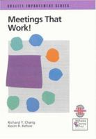 Meetings That Work!: A Practical Guide to Shorter and More Productive Meetings (Quality Improvement Series) 1883553180 Book Cover
