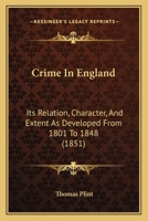 Crime in England (Perspectives in social inquiry) 1166455394 Book Cover